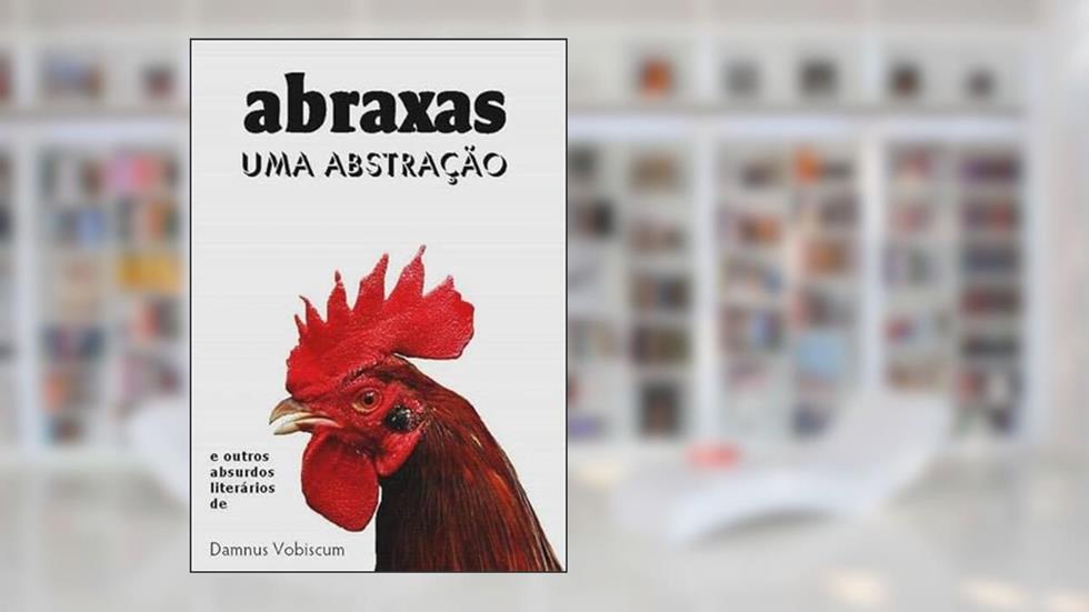 Abraxas. Uma Abstracao, do autor Damnus Vobiscum