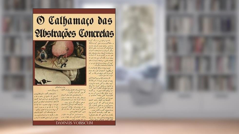 O Calhamaco das Abstracoes Concretas, do autor Damnus Vobiscum
