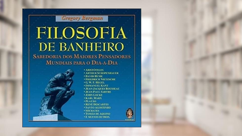 Filosofia de Banheiro, do autor Gregory Bergman