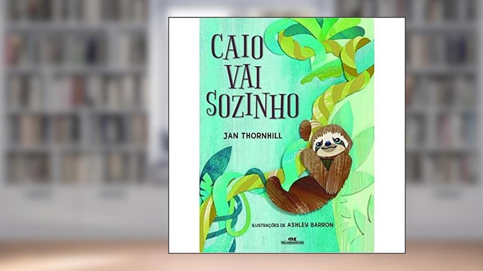 Caio Vai Sozinho, do autor Jan Thornhill
