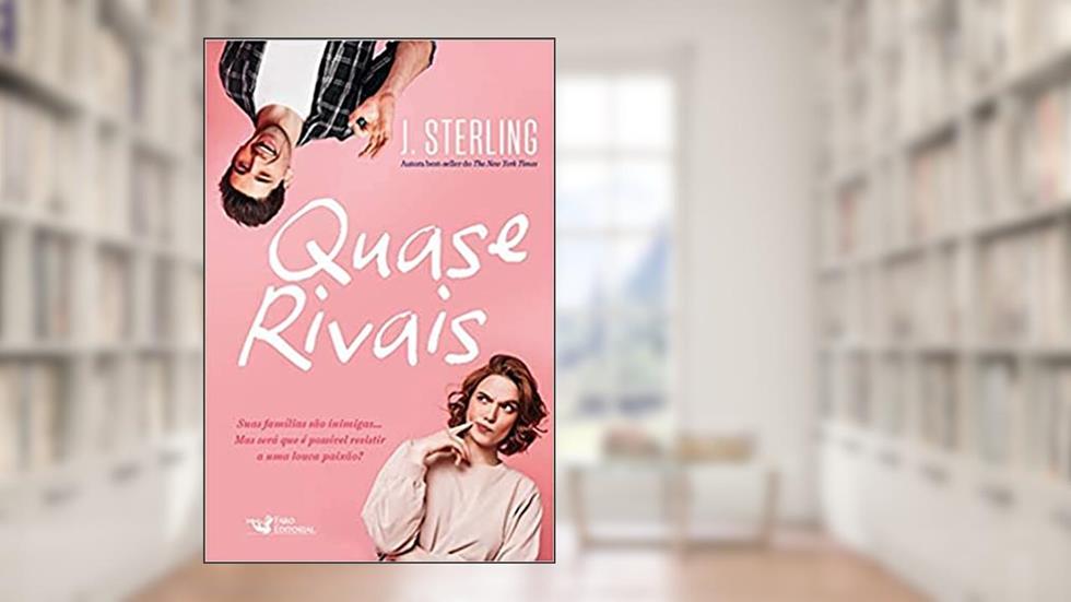 Quase rivais, do autor J. Sterling