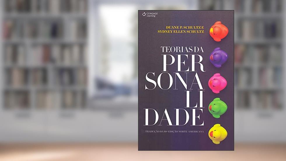 Teorias da personalidade, do autor Duane Schultz; Sydney Schultz