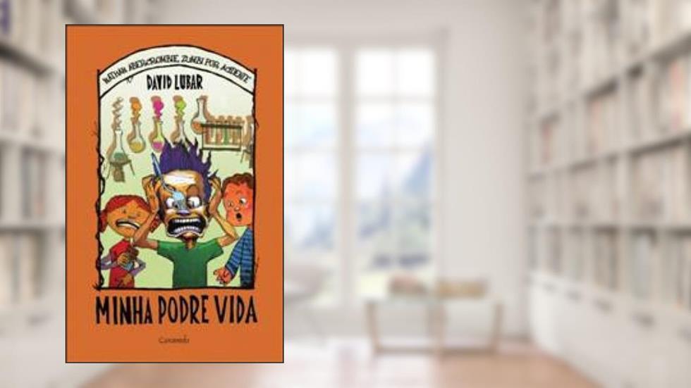 Minha Podre Vida, do autor David Lubard