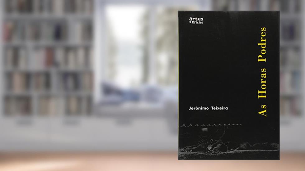 As Horas Podres, do autor Jerônimo Teixeira