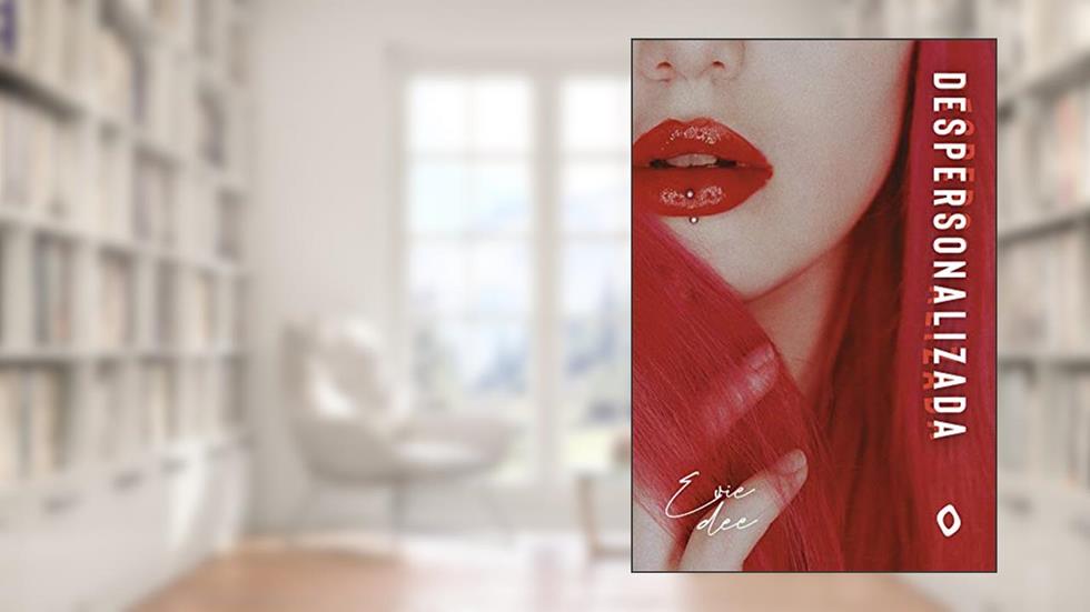Despersonalizada, do autor Evie Dee