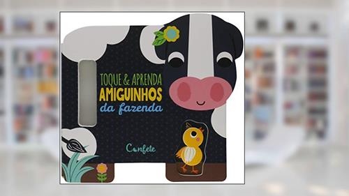 Capa de Toque & Aprenda - Animais da Fazenda: Animais da Fazenda: 01, do autor Julie Clough