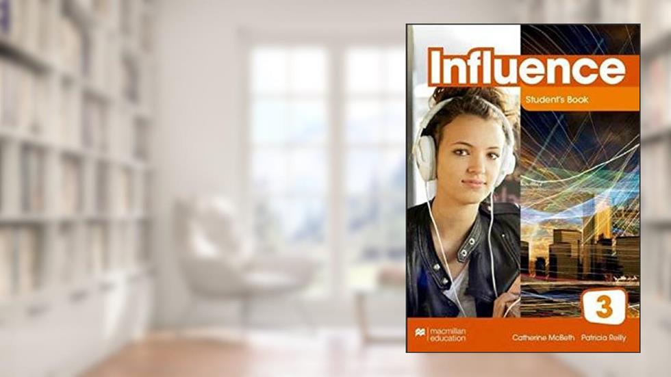 Influence Student´s Book & app W/workbook Pack-3, do autor Patricia Reilly; Catherine Mcbeth