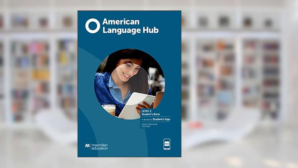 American Language hub - Student's Pack & app W/workbook (w/key) - 2, do autor Daniel Brayshaw; Jon Hird