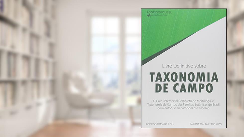 Livro Definitivo Sobre Taxonomia de Campo, do autor Rodrigo Trassi Polisel