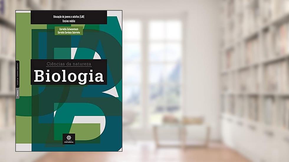 Biologia, do autor Cornélio Schwambach; Geraldo Cardoso Sobrinho