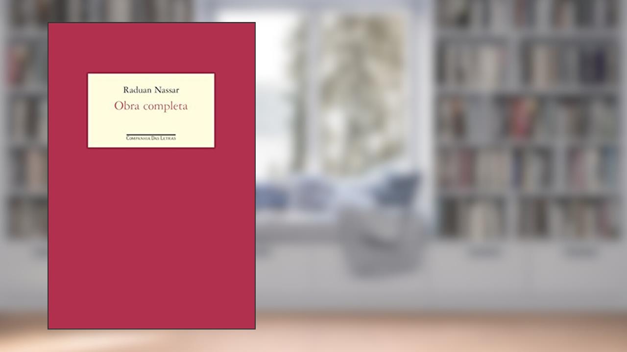 Obra completa, do autor Raduan Nassar