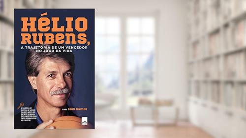 Capa de Hélio Rubens: A trajetória de um vencedor no jogo da vida, do autor Hélio Rubens; Igor Ramos