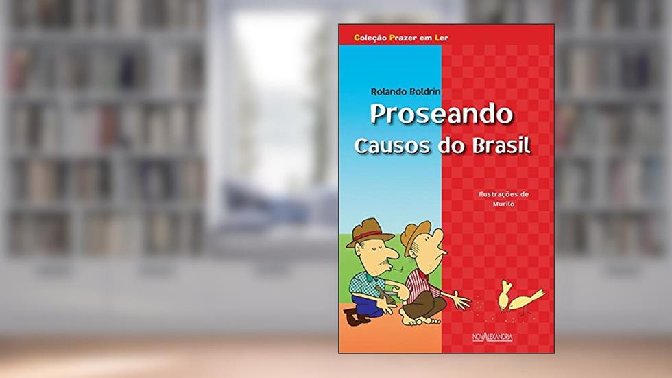 Proseando - Causos do Brasil, do autor Rolando Boldrin