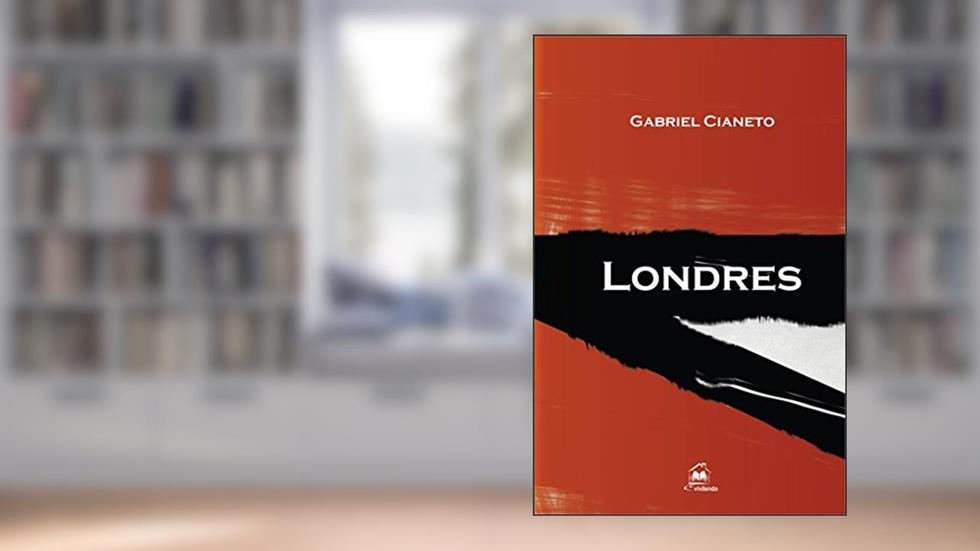 Londres, do autor Gabriel Cianeto