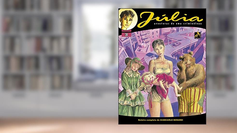 Júlia - Vol.30: No mundo das bonecas, do autor Giancarlo Berardi