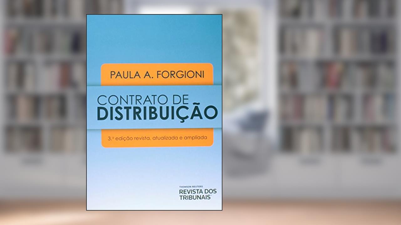 Contrato de Distribuição, do autor Paula A. Forgioni