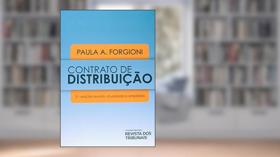 Contrato de Distribuição, do autor Paula A. Forgioni