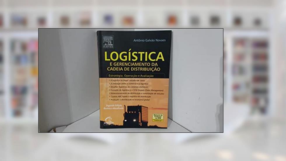 Logística E Gerenciamento Da Cadeia De Distribuição - 2A Edição Revisada, do autor Philippe-Pierre Dornier