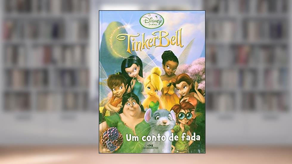 Tinker Bell. Um Conto de Fada, do autor Vários Autores