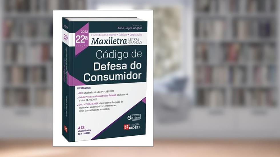Código de Defesa do Consumidor - Coleção Maxiletra - 22ª Edição (2022), do autor Anne Joyce Angher