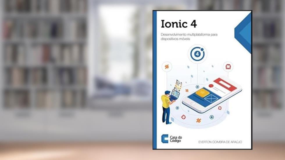 IONIC 4, do autor EVERTON COIMBRA DE ARAUJO