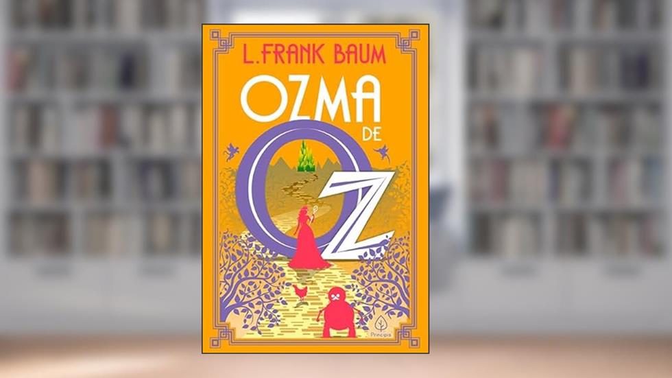Ozma de Oz, do autor L. Frank Baum