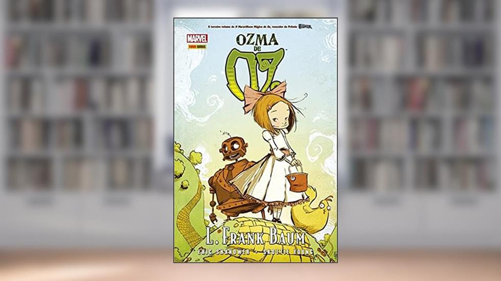 Oz Vol. 3: Ozma de oz, do autor Eric Shanower