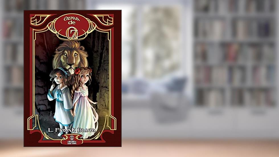 Ozma de Oz: Série Mundo de Oz - vol. 3, do autor L. Frank Baum