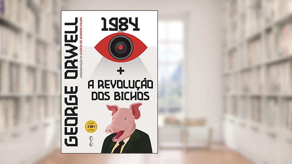 1984 + A Revolução dos Bichos: 2 em 1, do autor George Orwell