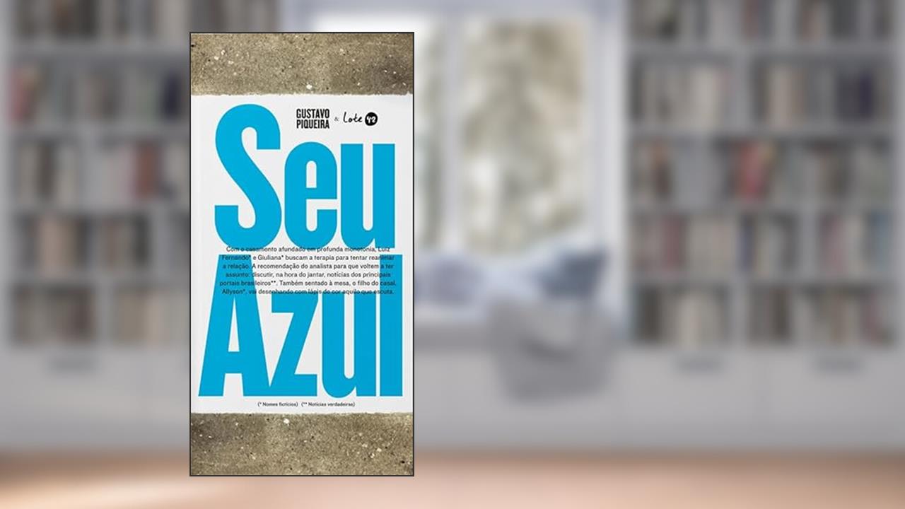 Seu Azul, do autor Gustavo Piqueira