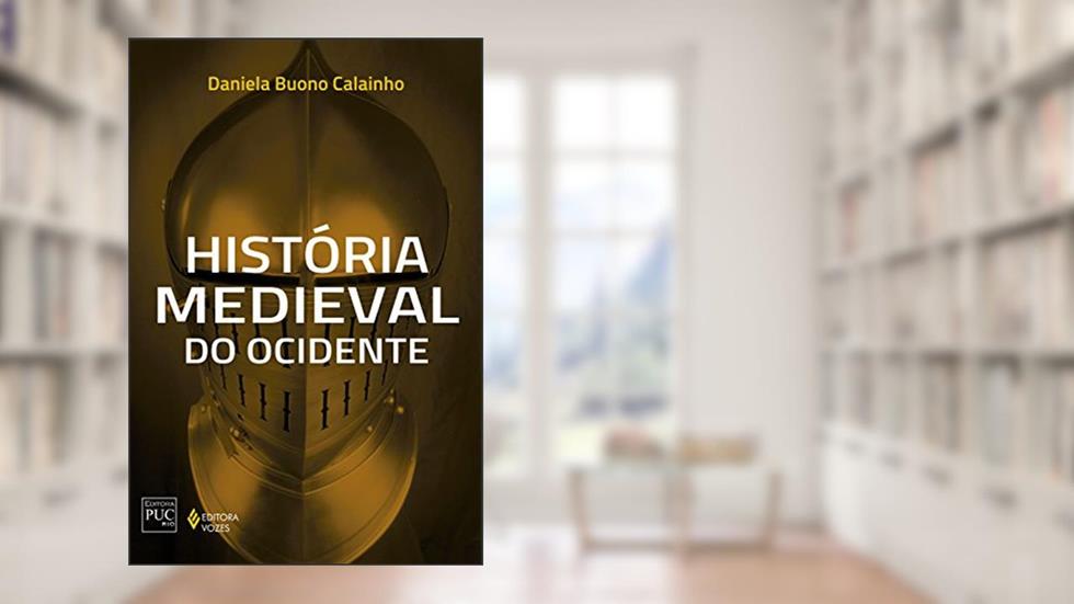 História medieval do Ocidente, do autor Daniela Buono Calainho