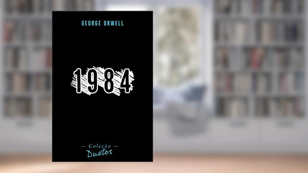 1984 (Coleção Duetos), do autor George Orwell