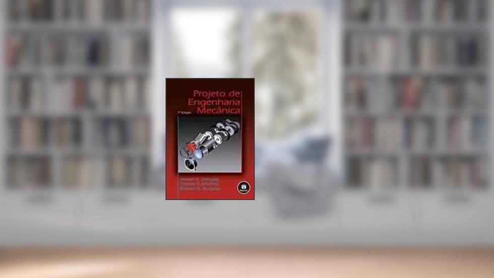 Projeto De Engenharia Mecanica - Nao Usar, do autor Joseph E. Shigley