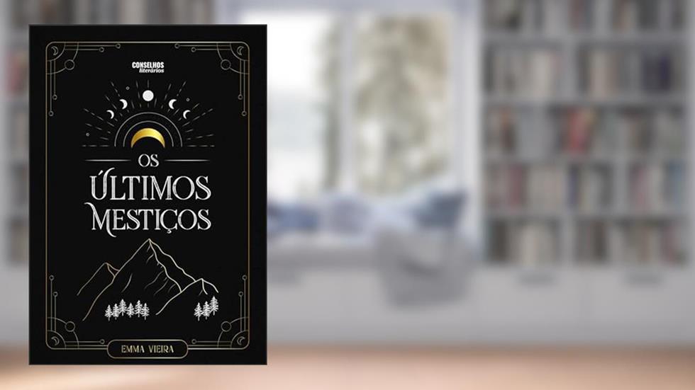 Os Últimos Mestiços, do autor Emma Vieira
