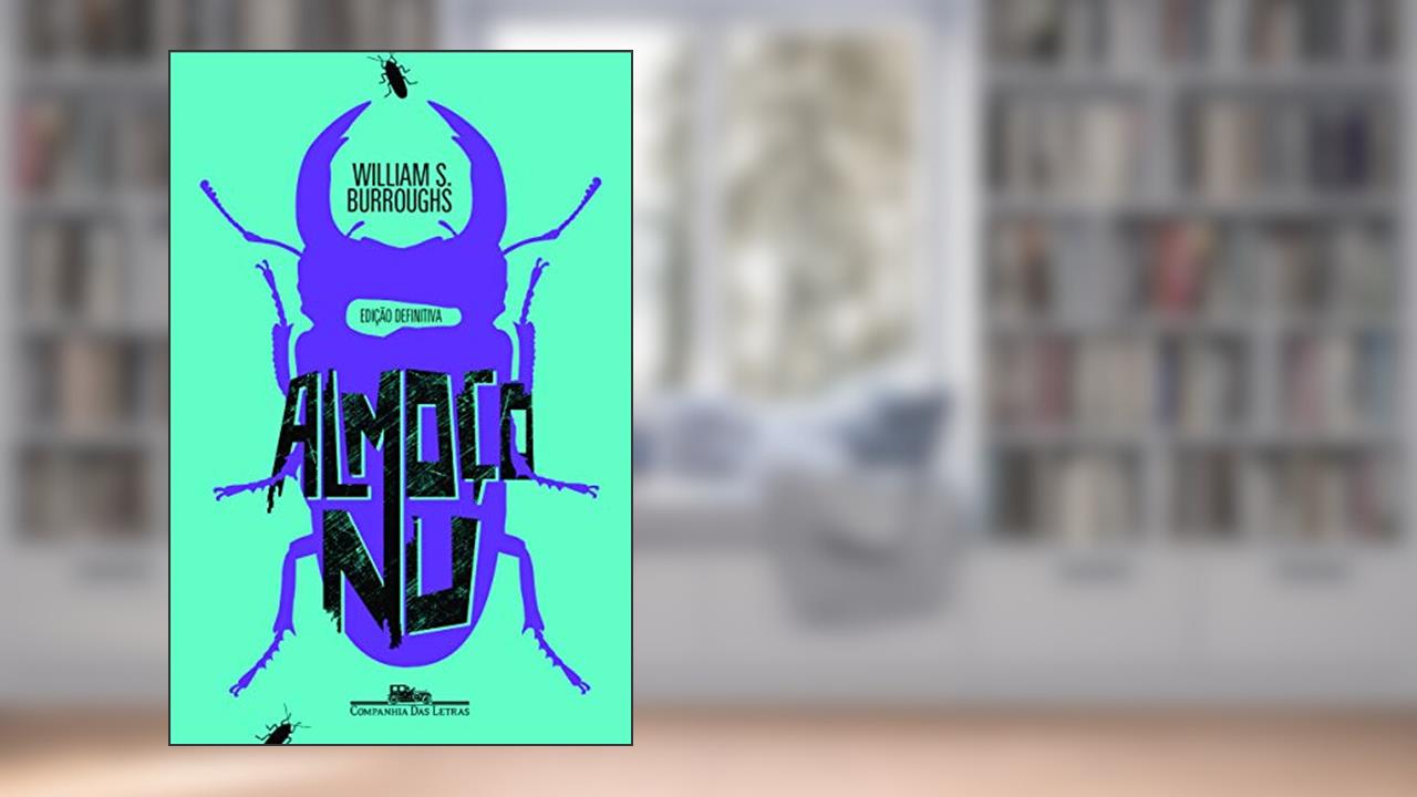 Almoço nu, do autor William S. Burroughs