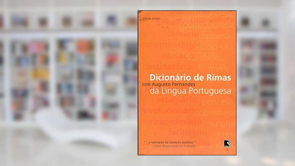 DICIONÁRIO DE RIMAS DA LÍNGUA PORTUGUESA, do autor J. Augusto Fernandes
