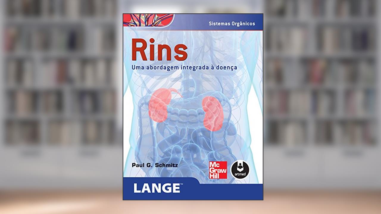 Rins: Uma Abordagem Integrada à Doença (Lange), do autor Paul Schmitz