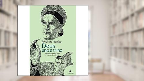 Capa de Deus Uno e Trino, do autor Tomás de Aquino