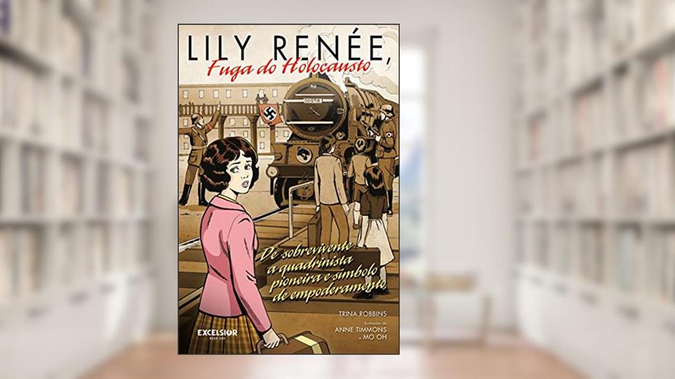 Lily Renée, Fuga do Holocausto, do autor Trina Robbins
