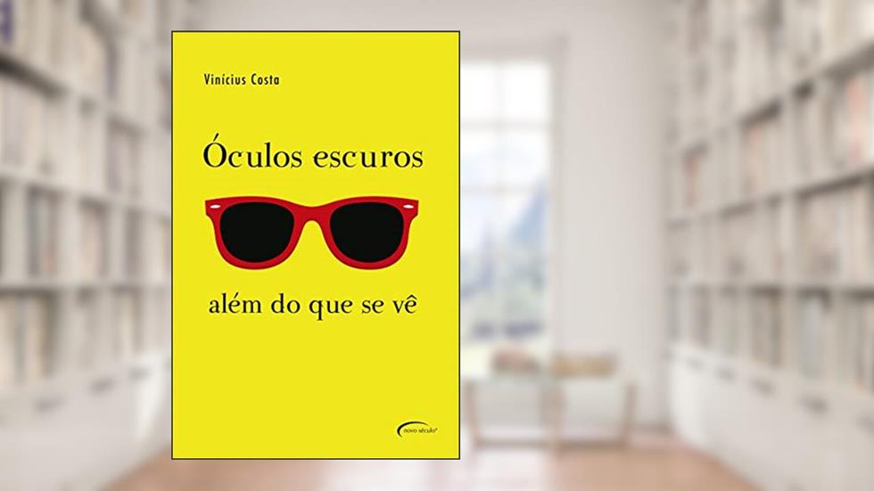 OCULOS ESCURO - ALÉM DO QUE SE VÊ, do autor VINICIUS COSTA