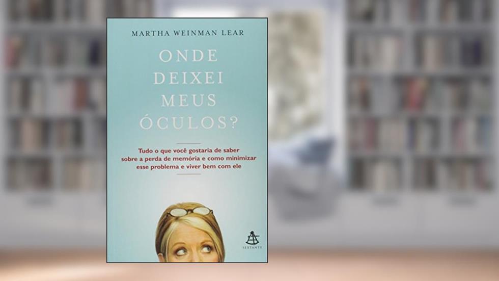 Onde Deixei Meus Óculos?, do autor Martha Weinman Lear
