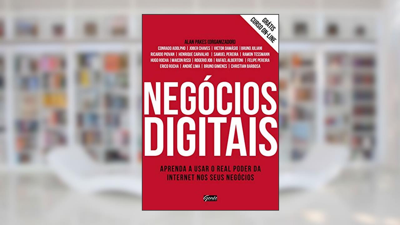 Negócios digitais, do autor Alan Pakes