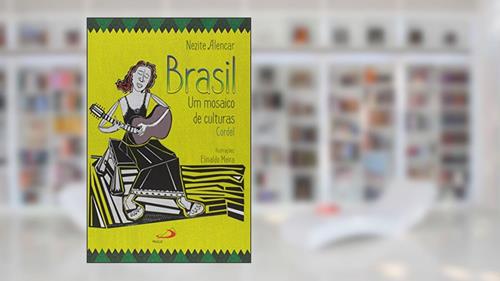Capa de Brasil: Um Mosaico de Culturas - Cordel: Cordel, do autor Nezite Alencar