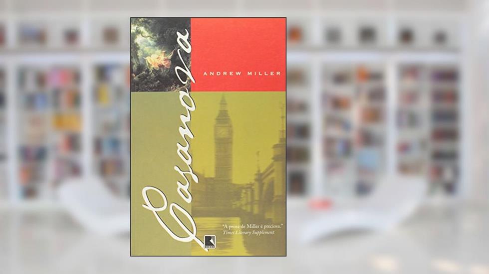 Casanova, do autor Andrew Miller