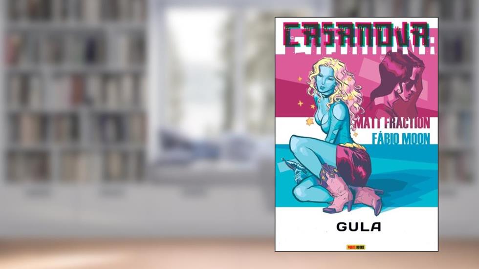 Casanova: Gula, do autor Matt Fraction