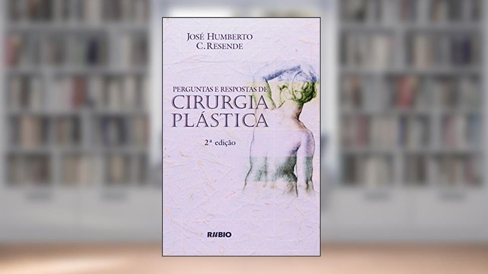 Perguntas e Respostas de Cirurgia Plástica, do autor Otto Lara Resende