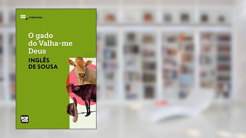 O gado do Valha-me Deus (MiniPops), do autor Inglês de Sousa