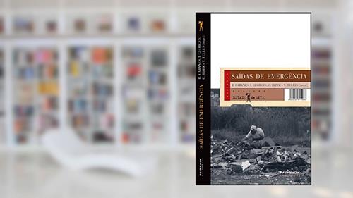 Capa de Saídas de emergência: Ganhar/perder a vida na periferia de São Paulo (Coleção Estado de Sítio), do autor Isabel Georges; Robert Cabanes; Vera Silva da Telles