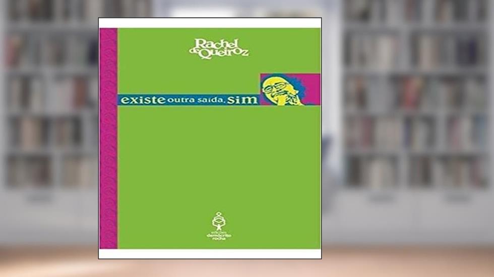 Existe Outra Saída, Sim, do autor Tércia Montenegro
