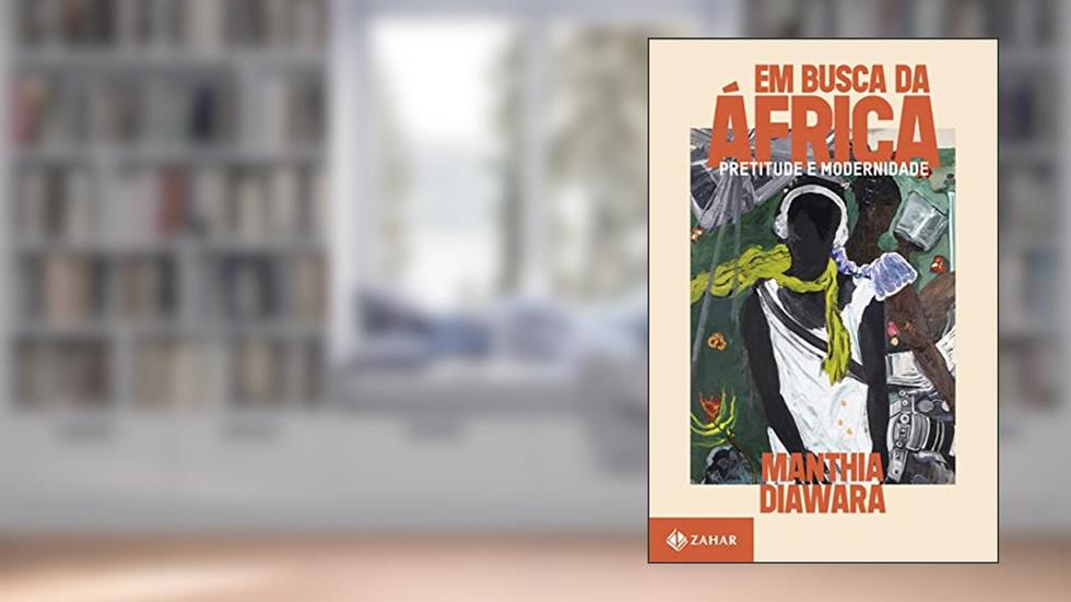 Em busca da África: Pretitude e modernidade, do autor Manthia Diawara